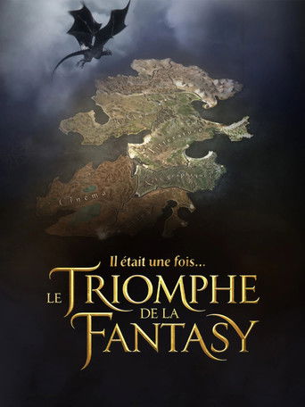 Il était une fois… le triomphe de la Fantasy poster
