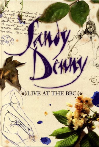 Movie poster for Sandy Denny: Live at the BBC (2007)