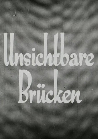 Movie poster for Unsichtbare Brücken (1932)