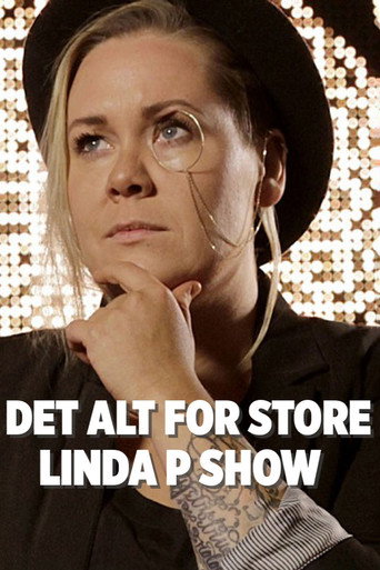 Det alt for store Linda P show poster