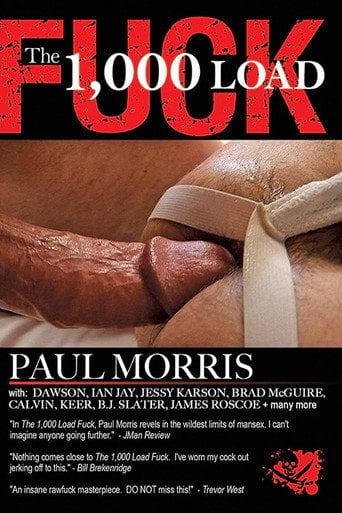 Movie poster for The 1,000 Load Fuck (2009)