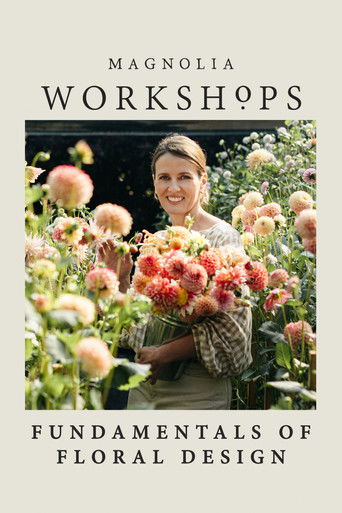 Magnolia Workshops: Fundamentals of Floral Design poster