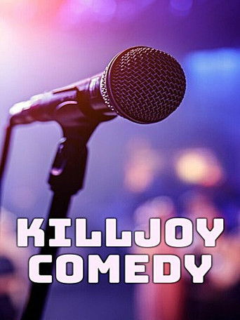 Killjoy Comedy poster
