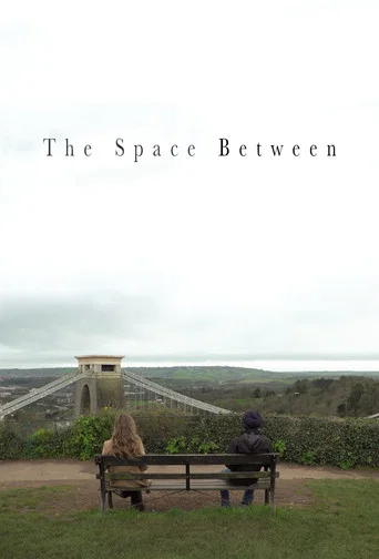 Movie poster for The Space Between (2024)