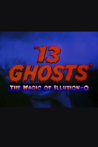 Movie poster for 13 Ghosts: The Magic of Illusion-O
