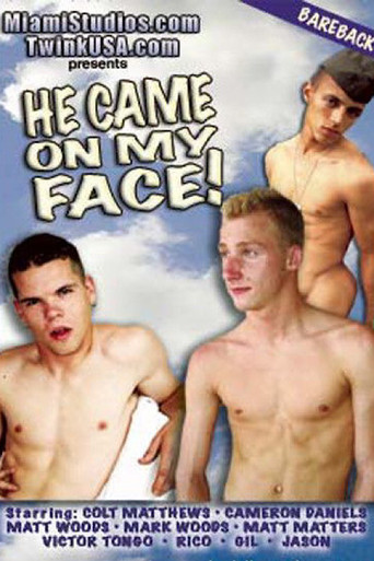 Movie poster for He Came on My Face! (2004)