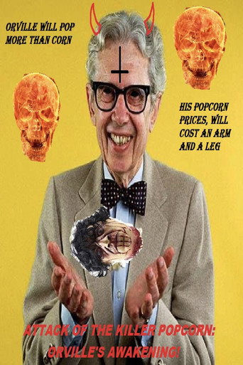 Movie poster for Attack of the Killer Popcorn: Orville's Awakening