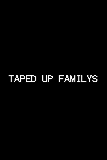 Movie poster for Taped Up Familys (2024)