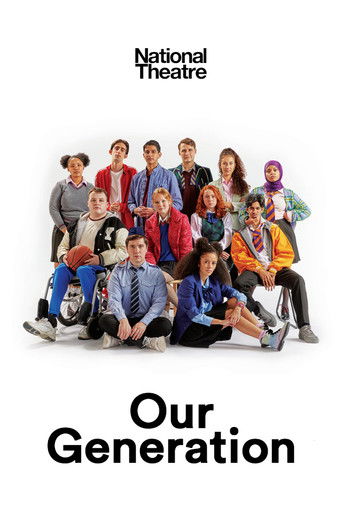 National Theatre Live: Our Generation poster