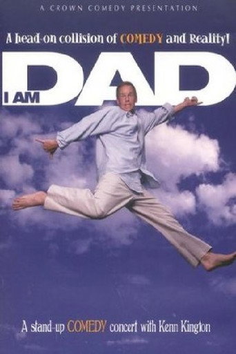 Movie poster for Kenn Kington: I Am Dad (2006)