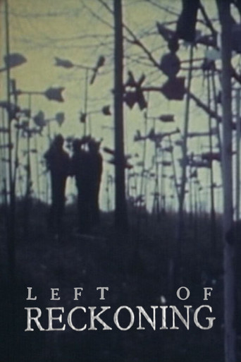 Movie poster for Left of Reckoning (1984)