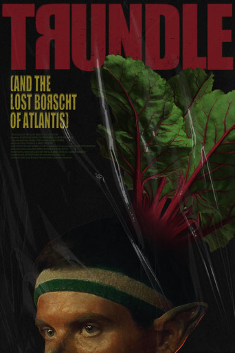 Movie poster for Trundle and the Lost Borscht of Atlantis