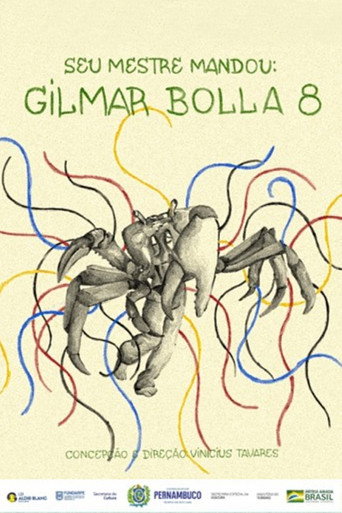 Movie poster for Seu Mestre Mandou Gilmar Bolla 8 (2022)