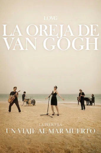 Movie poster for La Oreja de Van Gogh: Un Viaje al Mar Muerto (2010)