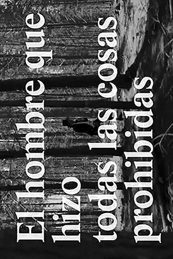 Movie poster for The Man Who Did All Things Forbidden (2013)