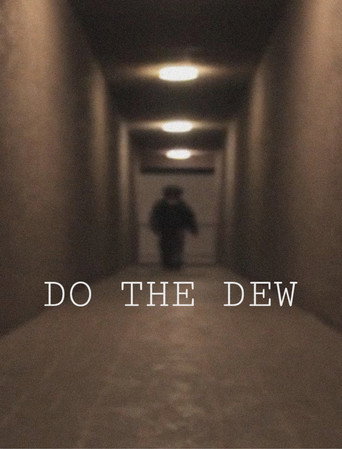 Movie poster for DO THE DEW (2025)