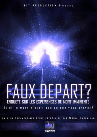 Movie poster for Faux Départ ? Enquête sur les Expériences de Mort Imminente (2010)