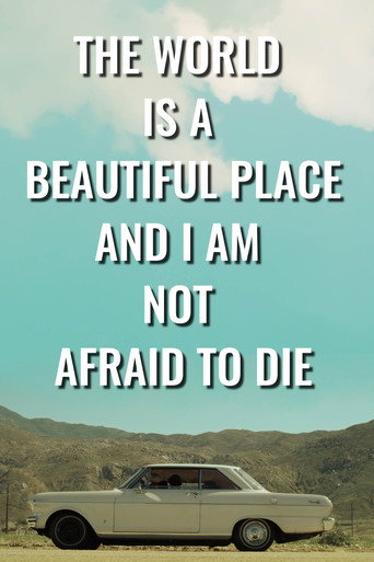 Movie poster for The World is a Beautiful Place and I Am Not Afraid to Die (2023)