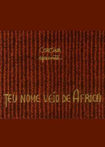 Movie poster for Teu Nome Veio de África (1982)