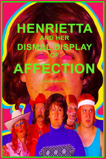 Movie poster for Henrietta and Her Dismal Display of Affection (2020)