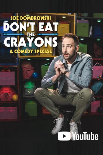 Movie poster for Joe Dombrowski: Don't Eat the Crayons (2023)