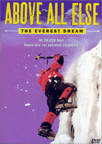 Movie poster for Above All Else: The Everest Dream (1999)
