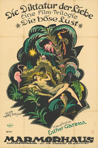 Movie poster for Die Diktatur der Liebe. 1. Die böse Lust (1921)