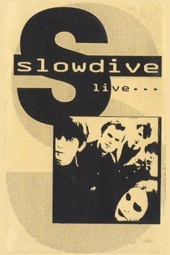 Movie poster for Slowdive: Live in Eindhoven (1993)