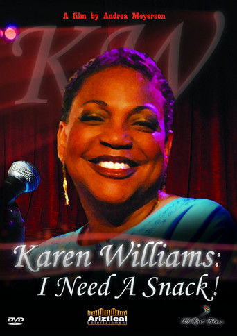 Movie poster for Karen Williams: I Need a Snack! (2009)