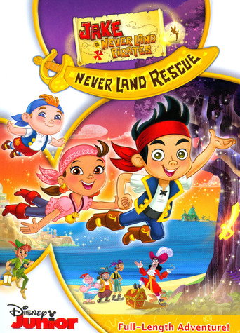 Movie poster for Jake and the Neverland Pirates: Neverland Rescue (2013)