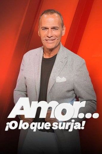 Series poster for Amor... ¡o lo que surja! (2026)