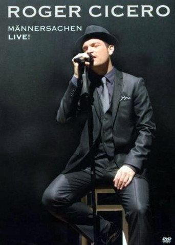 Movie poster for Roger Cicero - Männersachen live (2007)