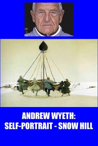 Movie poster for Andrew Wyeth: Self Portrait - Snow Hill (1995)