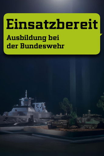 Einsatzbereit - Ausbildung bei der Bundeswehr poster