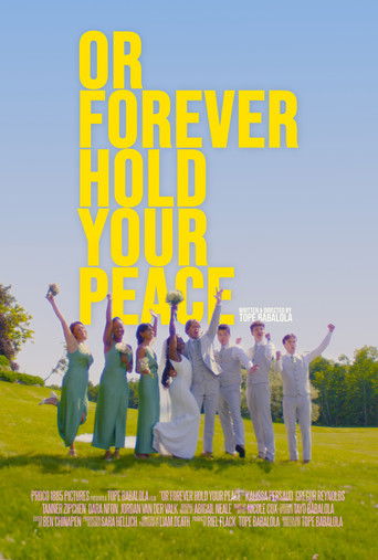 Or Forever Hold Your Peace poster