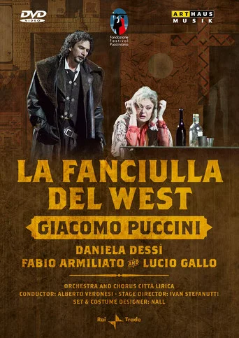 Movie poster for Puccini: La Fanciulla del West (Torre del Lago) (2005)