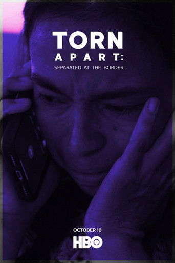 Movie poster for Torn Apart: Separated at the Border (2019)