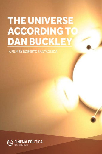 Movie poster for The Universe According To Dan Buckley (2018)