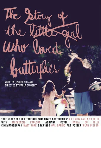 Movie poster for The Story of the Little Girl Who Loved Butterflies (2016)