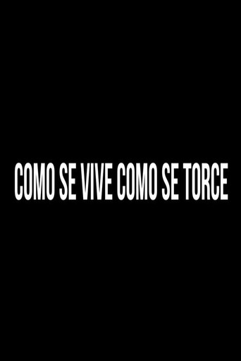 Movie poster for Como se Vive, Como se Torce (2014)