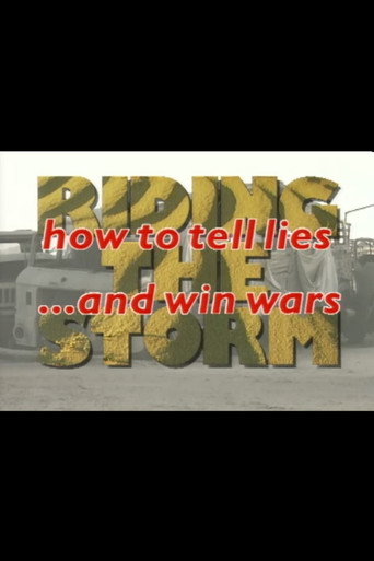 Movie poster for Riding the Storm: How to Tell Lies and Win Wars (1996)