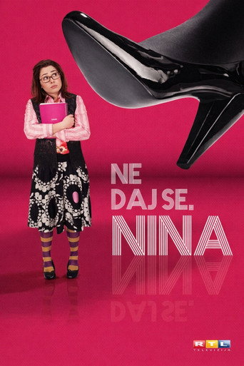 Series poster for Don't Give Up, Nina (2007)