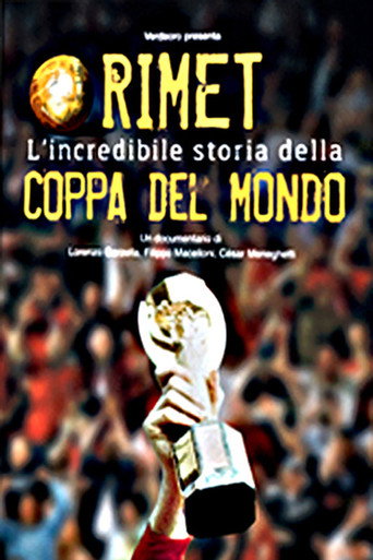 Movie poster for The Rimet Trophy, the Incredible Story of the World Cup (2010)