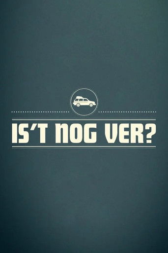 Is 't nog ver? poster