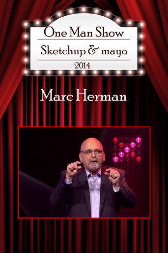 Movie poster for Marc Herman - Sketchup & mayo (2014)