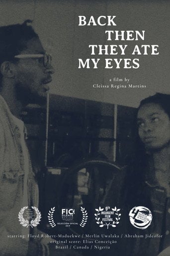Movie poster for Back Then They Ate My Eyes (2019)