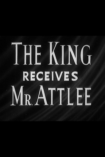Movie poster for The King Receives Mr. Attlee (1945)