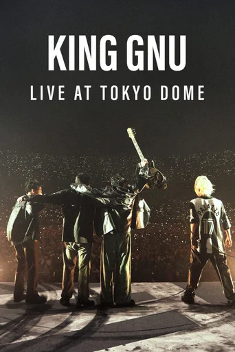 Movie poster for King Gnu Live at TOKYO DOME (2023)