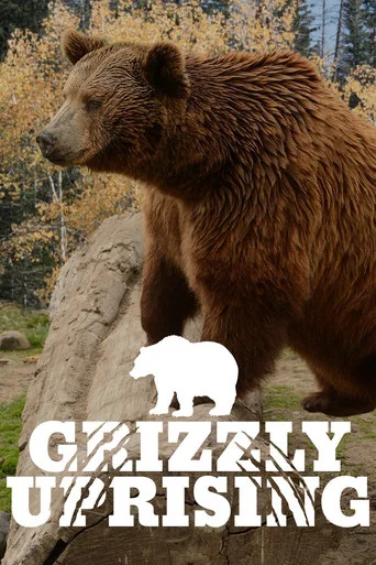 Movie poster for Grizzly Uprising (2016)