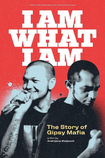 Movie poster for I am What I am – The Story of Gipsy Mafia (2019)